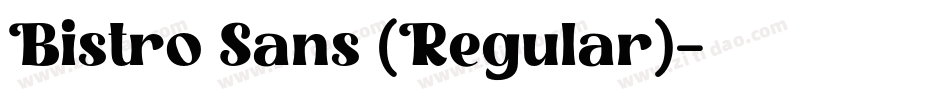 Bistro Sans (Regular)字体转换